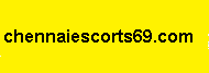  Chennai Escorts